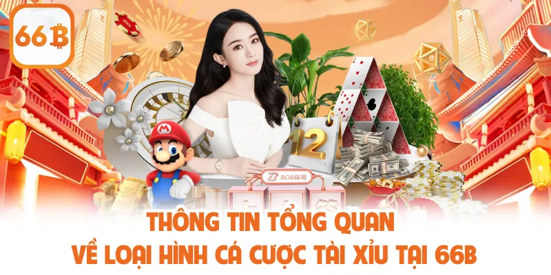 Tài Xỉu - Khám Phá Cách Chơi Và Cơ Hội Thắng Cho Người Mới 2 Thông tin tổng quan về loại hình cá cược tài xỉu tại 66B